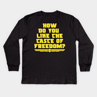 how do you like the taste of the freedom? Kids Long Sleeve T-Shirt